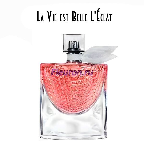 Отдушка La Vie est Belle L'Éclat арт6089W