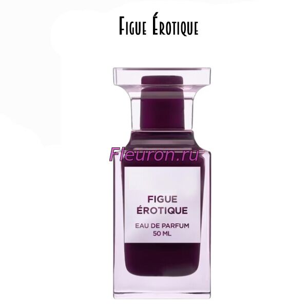 Отдушка Figue erotique арт6259W/M