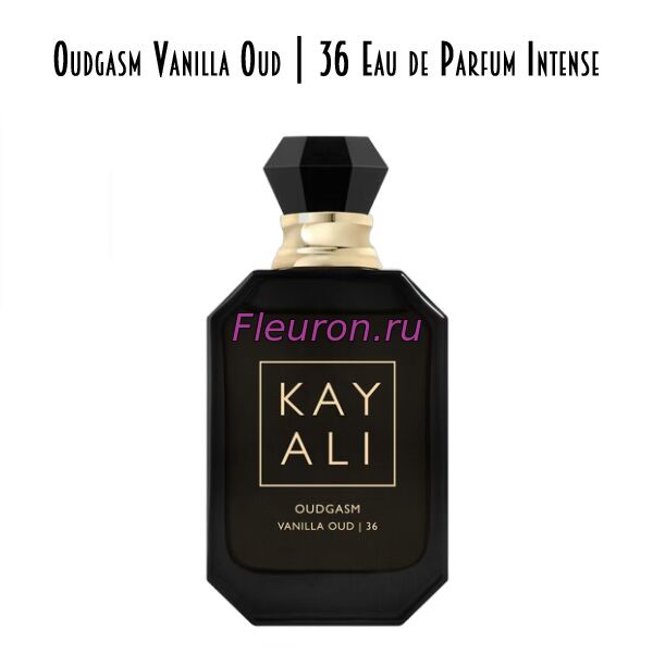 Духи Oudgasm Vanilla Oud | 36 Eau de Parfum Intense арт3099W/M