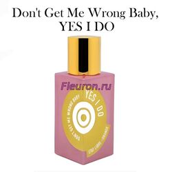 Духи без спирта Don't Get Me Wrong Baby, YES I DO арт6307W